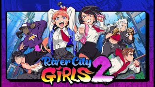 Steam-River City Girls 2(熱血硬派國夫君外傳 熱血少女 2) ~ 2025/1/30