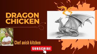 തീ തുപ്പുന്ന ഡ്രാഗൺ ചിക്ക്ൻ #dragonchickenrecipe #subscribe