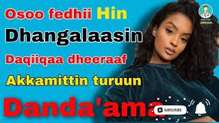 ⭕️ Yeroo walqunnamtii saalaa dafte dhangalasta Video kana dhagefadhu   dr abdisa