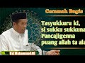 ceramah Bugis , manusia ciptaan paling sempurna ustadz Muhammad Ali