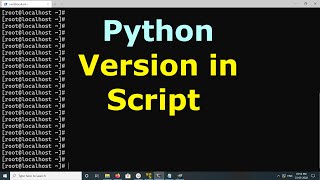 How to check what Version of Python is running my Script