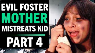 Evil Foster Care Mother Mistreats Kid (PART 4), What Happens Next Is Shocking