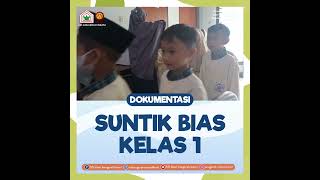 KEGIATAN IMUNISASI BIAS (Bulan Imunisasi Anak Sekolah) KELAS 1 T.P 2022-2023