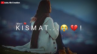 Female Version Sad + Love Song Whatsapp Status Video | Love Breakup-Very Sad Female Version WhatsApp