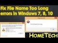 How to fix Path Too Long and File Name is Too Long errors in Windows 7, 8, 10