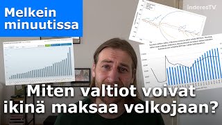 Erikoisjakso: Miten valtiot voivat ikinä maksaa velkojaan? (13.5.2020)