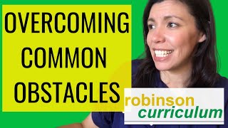 Obstacles to Homeschooling (Robinson Curriculum)