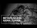 Betapa Mulia Nama Tuhan - Tom Fettke || Virtual Choir Asiks #2