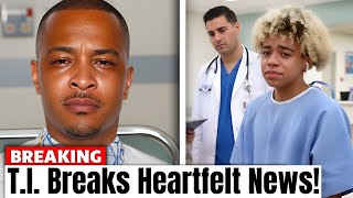 2 MIN AGO: Rapper T.I. Just Made A HEARTBREAKING Announcement About His Son’s Condition