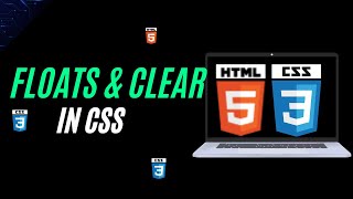 Float and Clear Property in CSS | CSS Tutorial for Beginners