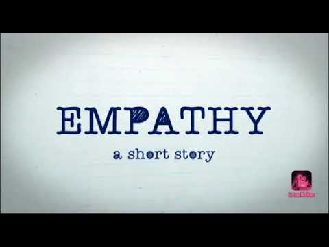 A Short Story On Empathy... - YouTube