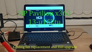 HP Pavilion x360 Convertible 13U 13-u162tu: cooling fan replacement, upgrade with SSD & Windows 11