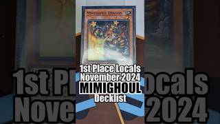 1st Place Locals MIMIGHOUL November 2024 Decklist! #yugiohtcg #yugiohdeck #decklist #yugiohcards