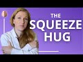 Grounding Activity for Kids and Adults #18: The Squeeze Hug