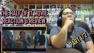 The Half Of It Part 1/2 MOVIE REACTION & REVIEW | JuliDG