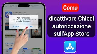 Come disattivare Chiedi autorizzazione per scaricare l'app sull'App Store -2023