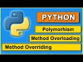 Method overloading and Method Overriding in Polymorphism in Python
