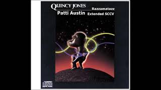 Quincy Jones \u0026 Patti Austin - Razzamatazz (Extended SCCV)