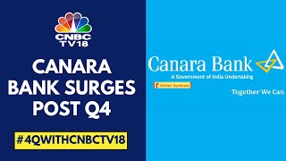Canara Bank Reports Q4 Profit In-Line With Estimates. Asset Quality Is The Best In 35 Quarters