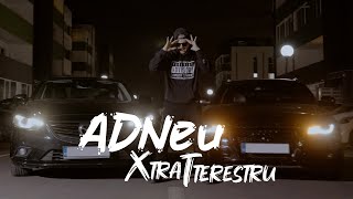 ADNeu - Xtra-Terestru (Videoclip Oficial)