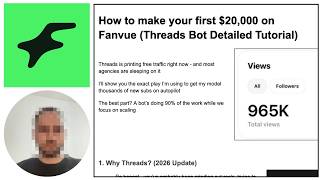 Fanvue Marketing - How to Make $20,000 With Threads Bot (AI OFM)
