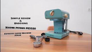 Xiaomi Petrus PE3320 espresso machine Review \u0026 Unboxing