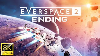 EVERSPACE 2 ENDING Gameplay Walkthrough - LAST BOSS (8K Ultra HD)
