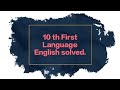 10 th English first language solved