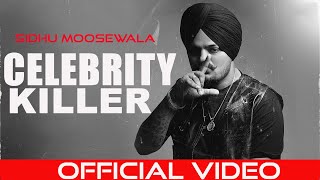 Celebrity Killer (Full Video) | Sidhu Moose Wala | Tion Wayne | Moosetape