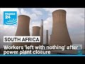 South Africa struggles to repurpose coal-fired power plant after shutdown • FRANCE 24 English