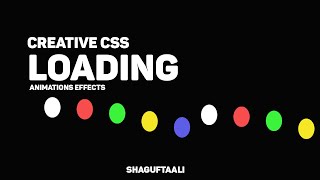 Creative CSS Loading Animations Effects | CSS Animation Tutorial for Beginners