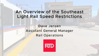 An Overview of the Southeast Light Rail Speed Restrictions