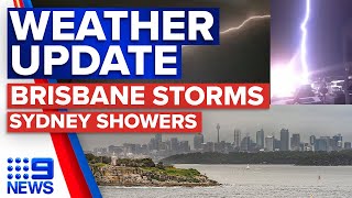 Storms leave hundreds without power, Sydney showers | Weather | 9 News Australia