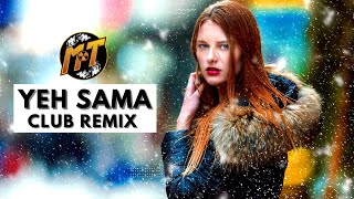 Yeh Sama Sama Hai Ye Pyar Ka | Remix | DJ MT