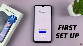 Samsung Galaxy A15 First Time Boot and Set Up