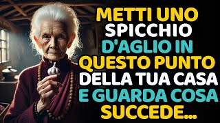 METTI UNO SPICCHIO D'AGLIO IN QUESTO ANGOLO DELLA TUA CASA E ATTIRA MOLTI SOLDI | Conoscenza Buddhis