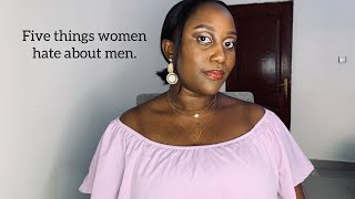 IBINTU 5 ABAGORE BANGA KU BAGABO || 5 THINGS WOMEN HATE ABOUT MEN