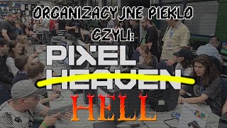 Relacja z Pixel Heaven 2024 czyli organizacyjne piekło...