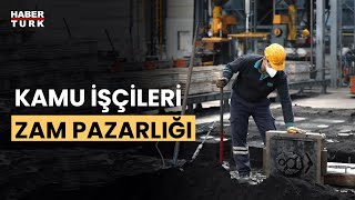 Kamu işçileri için zam pazarlığı başlıyor!