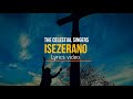 Isezerano by The Celestial Singers Choir (Lyrics Video) | SDA Masaka