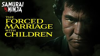 Full movie | The Forced Marriage with Children | samurai action drama