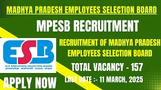 MPESB Recruitment 2025: Apply for 157 Group-1 Sub Group-3 Vacancies #esb #mppsc #mpesb #vyapam #mp