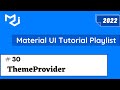 Material UI Theme Provider| Material UI Tutorial | How to Create Material UI Custom Theme #30