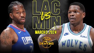 Los Angeles Clippers vs Minnesota Timberwolves Full Game Highlights | March 3, 2024 | FreeDawkins
