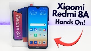 Xiaomi Redmi 8A - Hands-On \u0026 First Impressions! (Only $98)