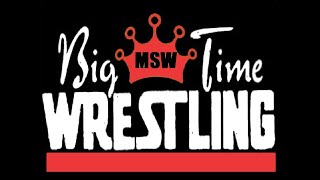 MSW Big Time Wrestling 1/27