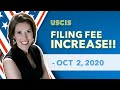 USCIS Filing Fee Increase - Oct  2, 2020