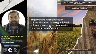 Impactos del cambio climático en la seguridad alimentaria y el bienestar humano en México