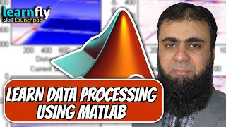 Data Preprocessing for Machine Learning using MATLAB-Dr. Nouman Azam|Learnfly