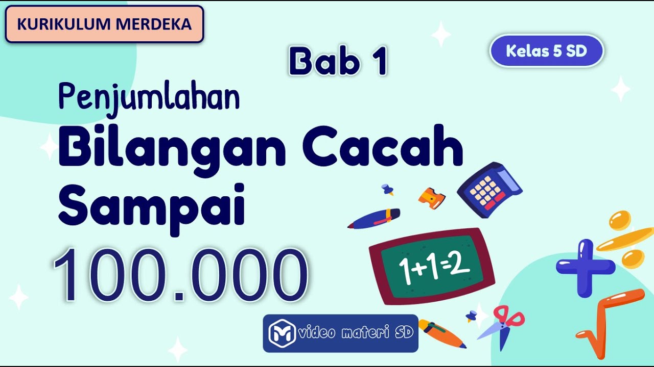 PENJUMLAHAN BILANGAN CACAH SAMPAI 100.000 | BAB 1 | MATEMATIKA KELAS 5 ...